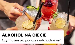 Alkohol a odchudzanie: Czy da się pogodzić? Fakty i konsekwencje